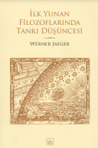 İlk yunan filozoflarında tanrı düşüncesi 